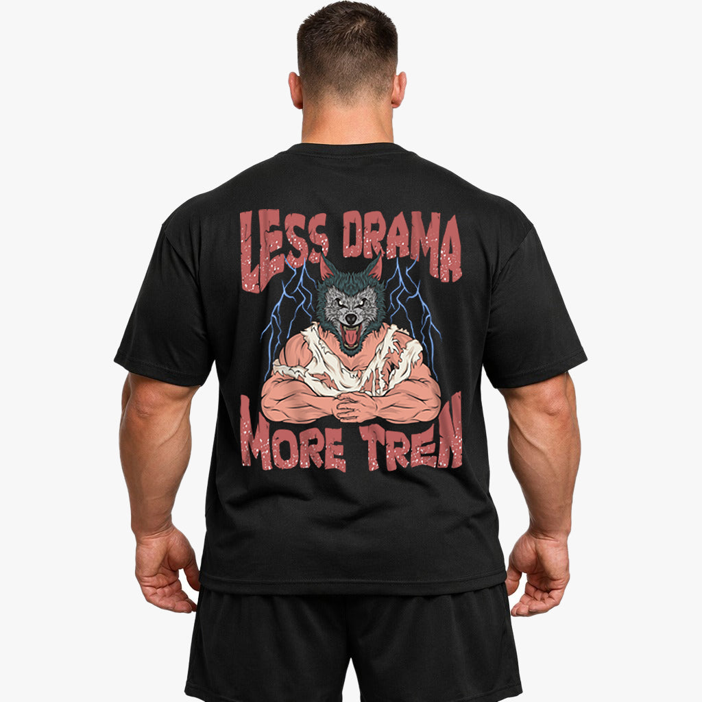 Less Drama (Backprint) Oversized Shirt