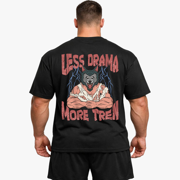 Less Drama (Backprint) Oversized Shirt
